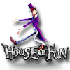 House of Fun